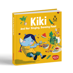 Kiki And Her Singing, Dancing Food: A Fun Book To Learn About Healthy Eating